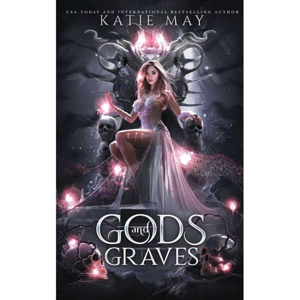 Gods and Graves -- Katie May